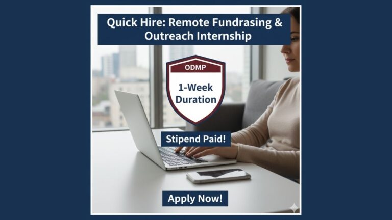 Quick Hire: Remote Fundraising & Outreach Internship at ODMP (1-Week Duration, Stipend Paid!)