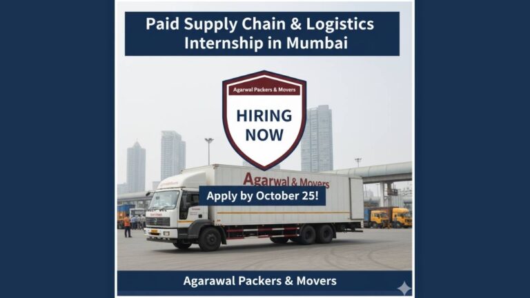 Paid Supply Chain & Logistics Internship in Mumbai: Agarwal Packers & Movers Hiring Now